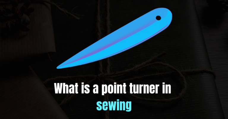 What is a point turner in sewing?